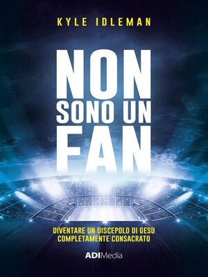 cover image of Non Sono Un Fan